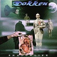 ドッケン「 シャドウライフ」