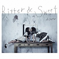 Ａｉｍｅｒ 「Ｂｉｔｔｅｒ　＆　Ｓｗｅｅｔ」