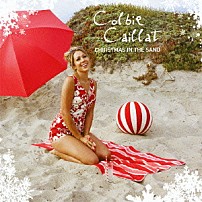コルビー・キャレイ 「クリスマス・イン・ザ・サンド」
