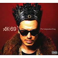 ＡＫ－６９ 「Ｔｈｅ　Ｉｎｄｅｐｅｎｄｅｎｔ　Ｋｉｎｇ」