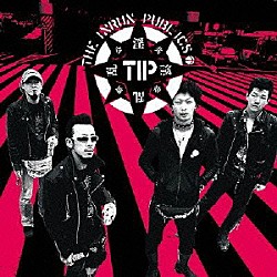 ＴＨＥ　ＩＮＲＵＮ　ＰＵＢＬＩＣＳ「ＰＵＢＬＩＣ　ＣＯＲＥ」