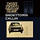 １６ＦＬＩＰ「ＳＭＯＫＹＴＯＷＮ　ＣＡＬＬＩＮ」