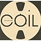 ＣＯＩＬ「セカンド・ベスト　～ＣＯＩＬ佳作集～」