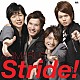 アニ○ズ「Ｓｔｒｉｄｅ！」