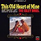 ジ・アイズレー・ブラザーズ「ジス・オールド・ハート・オブ・マイン」