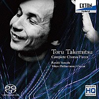 山田和樹　東京混声合唱団「 武満徹：全合唱曲集」