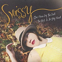 スウィッシー「 ワン・アワー・バイ・ザ・ベッド、ザ・レスト・イズ・イン・マイ・ヘッド」