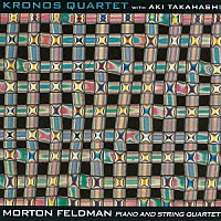 クロノス・クァルテット　ｗｉｔｈ　高橋アキ「 モートン・フェルドマン：ピアノと弦楽四重奏」