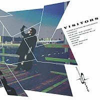 佐野元春「 ＶＩＳＩＴＯＲＳ」