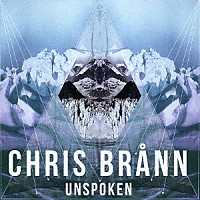 クリス・ブラン「 アンスポークン」