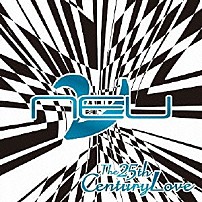 ν［ＮＥＵ］ 「Ｔｈｅ　２５ｔｈ　Ｃｅｎｔｕｒｙ　Ｌｏｖｅ」