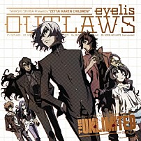 ｅｙｅｌｉｓ 「ＯＵＴＬＡＷＳ」