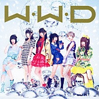 でんぱ組．ｉｎｃ 「Ｗ．Ｗ．Ｄ／冬へと走りだすお！」