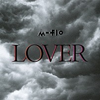 ｍ－ｆｌｏ 「ＬＯＶＥＲ」