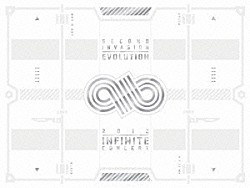 ＩＮＦＩＮＩＴＥ「２０１２　ＩＮＦＩＮＩＴＥ　ＣＯＮＣＥＲＴ　ＳＥＣＯＮＤ　ＩＮＶＡＳＩＯＮ　／　ＥＶＯＬＵＴＩＯＮ」