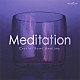 クリスタリスト麻実「ミュージケア・クリスタルボウル・ヒーリング『Ｍｅｄｉｔａｔｉｏｎ～自分自身を見つめ直す』」
