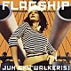 ＪＵＮ　ＳＫＹ　ＷＡＬＫＥＲ（Ｓ）「ＦＬＡＧＳＨＩＰ」