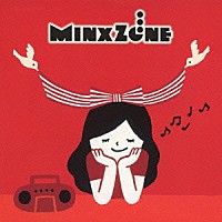 ＭｉｎｘＺｏｎｅ「 この世で一番大切な日　ｓｏｎｇｓ」