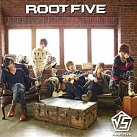 √５「 ＲＯＯＴ　ＦＩＶＥ」