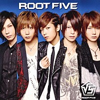√５「 ＲＯＯＴ　ＦＩＶＥ」