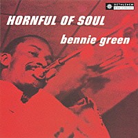 ベニー・グリーン「 ホーンフル・オブ・ソウル」