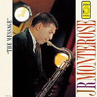 Ｊ．Ｒ．モンテローズ「 ザ・メッセージ」