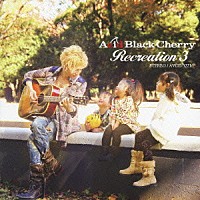 Ａｃｉｄ　Ｂｌａｃｋ　Ｃｈｅｒｒｙ「 Ｒｅｃｒｅａｔｉｏｎ　３」