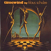 クラウス・シュルツェ「 タイムウィンド」