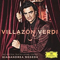 ローランド・ビリャソン「 ヴェルディ－魂の歌」