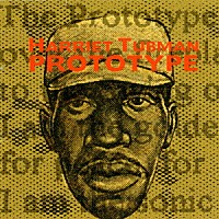 ハリエット・タブマン「 （トレジャ－・ハント・フォ－・ザ）・プロトタイプ」