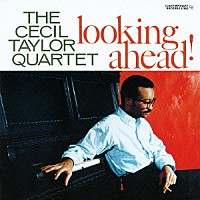 セシル・テイラー「 ルッキング・アヘッド」