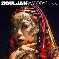 ＷＯＤＤＹＦＵＮＫ「 ＳＯＵＬＪＡＨ」