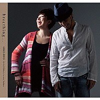 ＳＯＬＯ－ＤＵＯ「 ｂｒｅａｔｈｉｎｇ．．．」