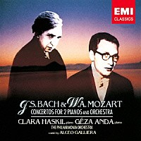 ハスキル＆アンダ「 Ｊ．Ｓ．バッハ：２台のピアノのための協奏曲　第２番　モーツァルト：２台のピアノのための協奏曲」