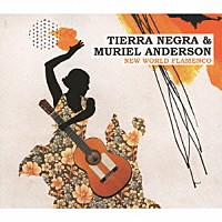 ミュリエル・アンダーソン「 ニュー・ワールド・フラメンコ」