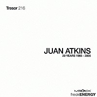 ホワン・アトキンス「 ２０イヤーズ１９８５－２００５」