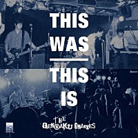 ｔｈｅ　原爆オナニーズ「 不連続の連続」