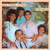 デバージ「 オール・ディス・ラヴ」