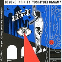 大沢誉志幸「 ｉｎ・Ｆｉｎ・ｉｔｙ」