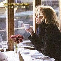 ニッキ・パロット「 思い出のパリ」