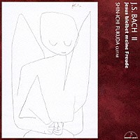 福田進一「 主よ、人の望みの喜びよ　Ｊ．Ｓ．バッハ作品集　２」