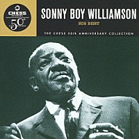 サニー・ボーイ・ウィリアムスン「 ヒズ・ベスト」