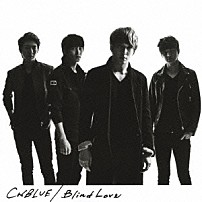 ＣＮＢＬＵＥ 「Ｂｌｉｎｄ　Ｌｏｖｅ」