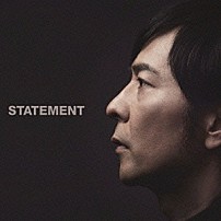 德永英明 「ＳＴＡＴＥＭＥＮＴ」
