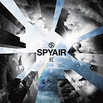 ＳＰＹＡＩＲ 「虹」