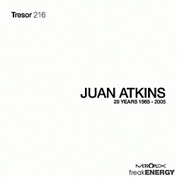 ホワン・アトキンス「２０イヤーズ１９８５－２００５」