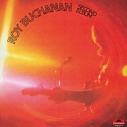 ロイ・ブキャナン「伝説のギタリスト」
