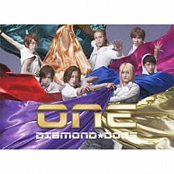 ＤＩＡＭＯＮＤ★ＤＯＧＳ「ＯＮＥ」