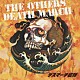 デスマーチ艦隊「ＴＨＥ　ＯＴＨＥＲＳ　ＤＥＡＴＨ　ＭＡＲＣＨ」