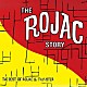 （Ｖ．Ａ．） クラレンス・リード キム・トリヴァー Ｔｈｉｒｄ　Ｇｕｉｔａｒ Ｌｉｔｔｌｅ　Ｊｅｗｅｌ チコ＆バディ Ｊｏ　Ａｒｍｓｔｅａｄ Ｃｈｕｃｋ－Ａ－Ｌｕｃｋ　＆　Ｔｈｅ　Ｌｏｖｅｍｅｎ　ＬＴＤ「ザ・ロジャック・ストーリー　ベスト・オブ・ロジャック・アンド・タイスター・ストーリー」